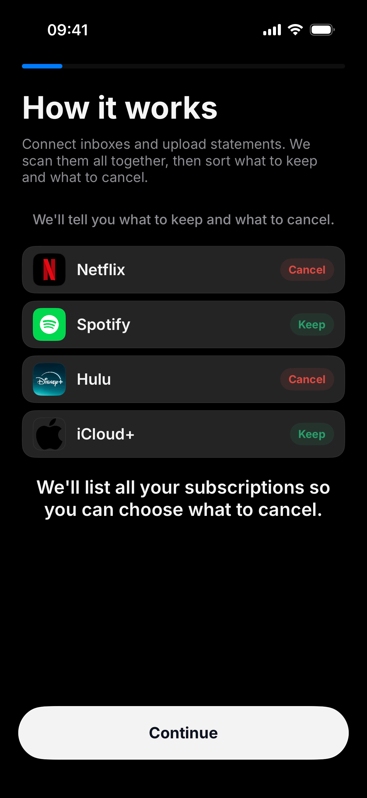 Keep or cancel each subscription.